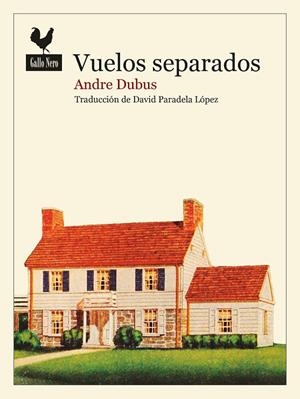 VUELOS SEPARADOS | 9788416529933 | DUBUS, ANDRE | Llibreria Ombra | Llibreria online de Rubí, Barcelona | Comprar llibres en català i castellà online