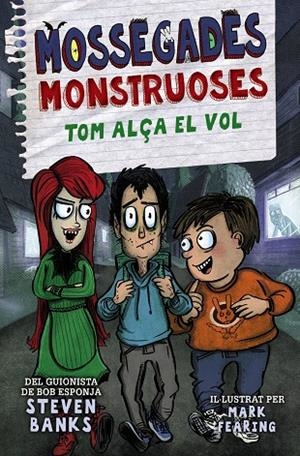 MOSSEGADES MONSTRUOSES 2. TOM ALÇA EL VOL | 9788448951290 | BANKS, STEVEN | Llibreria Ombra | Llibreria online de Rubí, Barcelona | Comprar llibres en català i castellà online