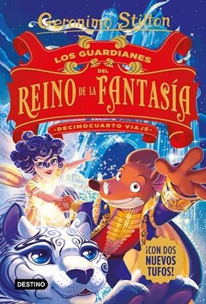 LOS GUARDIANES DEL REINO DE LA FANTASÍA. DECIMOCUARTO VIAJE | 9788408244332 | STILTON, GERÓNIMO | Llibreria Ombra | Llibreria online de Rubí, Barcelona | Comprar llibres en català i castellà online