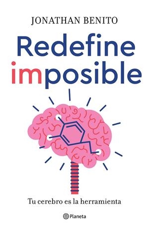 REDEFINE IMPOSIBLE | 9788408246985 | BENITO SIPOS, JONATHAN | Llibreria Ombra | Llibreria online de Rubí, Barcelona | Comprar llibres en català i castellà online