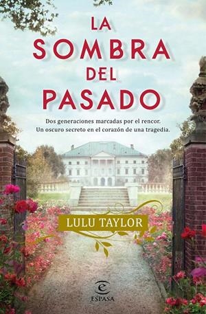 LA SOMBRA DEL PASADO | 9788467063998 | TAYLOR, LULU | Llibreria Ombra | Llibreria online de Rubí, Barcelona | Comprar llibres en català i castellà online