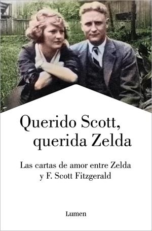 QUERIDO SCOTT, QUERIDA ZELDA | 9788426410825 | FITZGERALD, FRANCIS SCOTT/FITZGERALD, ZELDA | Llibreria Ombra | Llibreria online de Rubí, Barcelona | Comprar llibres en català i castellà online