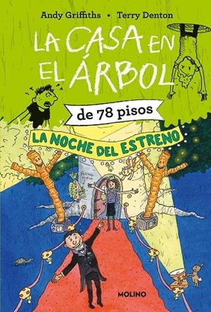 LA CASA EN EL ÁRBOL DE 78 PISOS. LA NOCHE DEL ESTRENO | 9788427222793 | GRIFFITHS, ANDY | Llibreria Ombra | Llibreria online de Rubí, Barcelona | Comprar llibres en català i castellà online