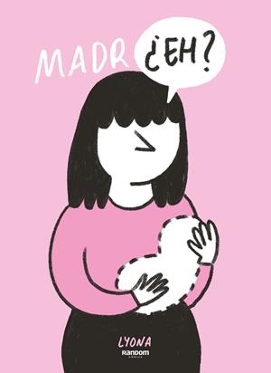 MADR¿EH? | 9788418040054 | LYONA, | Llibreria Ombra | Llibreria online de Rubí, Barcelona | Comprar llibres en català i castellà online