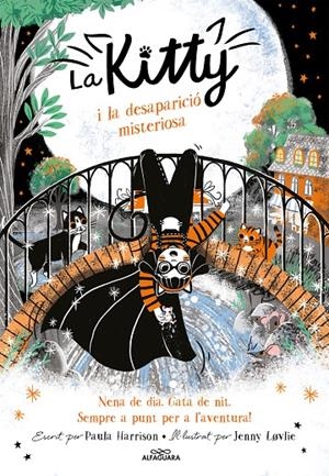 LA KITTY I LA DESAPARICIÓ MISTERIOSA (=^LA KITTY^= 7) | 9788420459400 | HARRISON, PAULA | Llibreria Ombra | Llibreria online de Rubí, Barcelona | Comprar llibres en català i castellà online