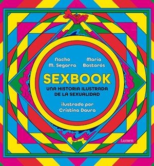 SEXBOOK | 9788426409676 | M. SEGARRA, NACHO/BASTARÓS, MARÍA/DAURA, CRISTINA | Llibreria Ombra | Llibreria online de Rubí, Barcelona | Comprar llibres en català i castellà online