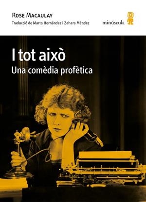 I TOT AIXÒ | 9788412385823 | MACAULAY, ROSE | Llibreria Ombra | Llibreria online de Rubí, Barcelona | Comprar llibres en català i castellà online