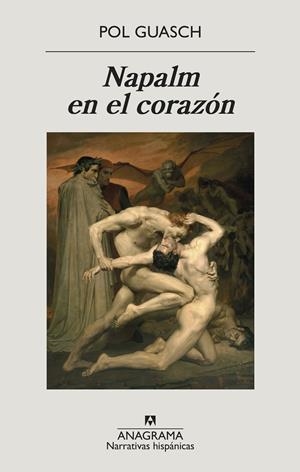 NAPALM EN EL CORAZÓN | 9788433999351 | GUASCH, POL | Llibreria Ombra | Llibreria online de Rubí, Barcelona | Comprar llibres en català i castellà online