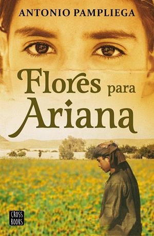 FLORES PARA ARIANA | 9788408250517 | PAMPLIEGA, ANTONIO | Llibreria Ombra | Llibreria online de Rubí, Barcelona | Comprar llibres en català i castellà online