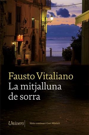 LA MITJALLUNA DE SORRA | 9788418375064 | VITALIANO, FAUSTO | Llibreria Ombra | Llibreria online de Rubí, Barcelona | Comprar llibres en català i castellà online