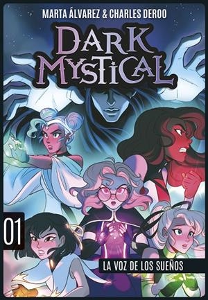 DARK MYSTICAL 1. LA VOZ DE LOS SUEÑOS | 9788424669997 | ÁLVAREZ, MARTA | Llibreria Ombra | Llibreria online de Rubí, Barcelona | Comprar llibres en català i castellà online