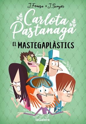 CARLOTA PASTANAGA 2. EL MASTEGAPLÀSTICS | 9788424670801 | FENOSA, JORDI | Llibreria Ombra | Llibreria online de Rubí, Barcelona | Comprar llibres en català i castellà online