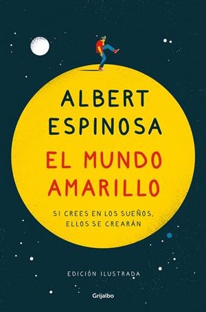 EL MUNDO AMARILLO (EDICIÓN ILUSTRADA) | 9788425359361 | ESPINOSA, ALBERT | Llibreria Ombra | Llibreria online de Rubí, Barcelona | Comprar llibres en català i castellà online