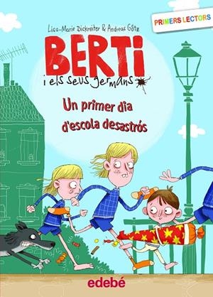 UN PRIMER DIA D?ESCOLA DESASTRÓS | 9788468353173 | DICKREITER, LISA MARIE/GÖTZ, ANDREAS | Llibreria Ombra | Llibreria online de Rubí, Barcelona | Comprar llibres en català i castellà online