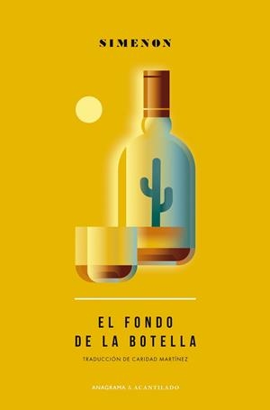 EL FONDO DE LA BOTELLA | 9788433902139 | SIMENON, GEORGES | Llibreria Ombra | Llibreria online de Rubí, Barcelona | Comprar llibres en català i castellà online