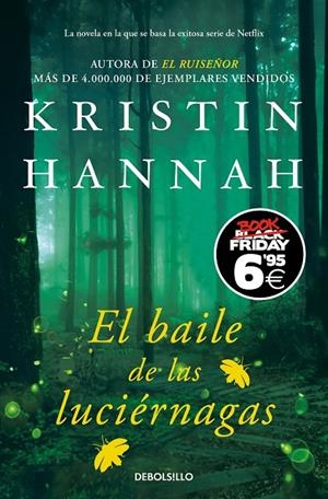 EL BAILE DE LAS LUCIÉRNAGAS | 9788466360890 | HANNAH, KRISTIN | Llibreria Ombra | Llibreria online de Rubí, Barcelona | Comprar llibres en català i castellà online