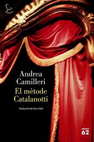 EL MÈTODE CATALANOTTI | 9788429779769 | CAMILLERI, ANDREA | Llibreria Ombra | Llibreria online de Rubí, Barcelona | Comprar llibres en català i castellà online