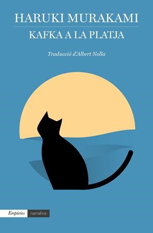 KAFKA A LA PLATJA | 9788418833205 | MURAKAMI, HARUKI | Llibreria Ombra | Llibreria online de Rubí, Barcelona | Comprar llibres en català i castellà online