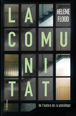 LA COMUNITAT | 9788466428392 | FLOOD, HELENE | Llibreria Ombra | Llibreria online de Rubí, Barcelona | Comprar llibres en català i castellà online