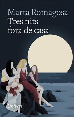 TRES NITS FORA DE CASA | 9788418375316 | ROMAGOSA, MARTA | Llibreria Ombra | Llibreria online de Rubí, Barcelona | Comprar llibres en català i castellà online