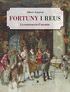 FORTUNY I REUS | 9788418908200 | ARNAVAT CARBALLIDO, ALBERT | Llibreria Ombra | Llibreria online de Rubí, Barcelona | Comprar llibres en català i castellà online