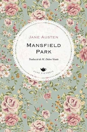 MANSFIELD PARK | 9788418908170 | AUSTEN, JANE | Llibreria Ombra | Llibreria online de Rubí, Barcelona | Comprar llibres en català i castellà online