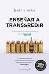 ENSEÑAR A TRANSGREDIR | 9788412281842 | HOOKS, BELL | Llibreria Ombra | Llibreria online de Rubí, Barcelona | Comprar llibres en català i castellà online