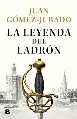 LA LEYENDA DEL LADRÓN | 9788466670951 | GÓMEZ-JURADO, JUAN | Llibreria Ombra | Llibreria online de Rubí, Barcelona | Comprar llibres en català i castellà online