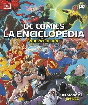 DC COMICS LA ENCICLOPEDIA (NUEVA EDICIÓN) | 9780241538326 | DK, | Llibreria Ombra | Llibreria online de Rubí, Barcelona | Comprar llibres en català i castellà online