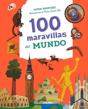 100 MARAVILLAS DEL MUNDO | 9788427217164 | BARROSO, NÚRIA | Llibreria Ombra | Llibreria online de Rubí, Barcelona | Comprar llibres en català i castellà online