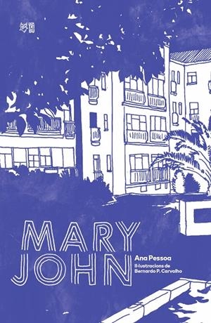 MARY JOHN | 9788412322972 | PESSOA, ANA | Llibreria Ombra | Llibreria online de Rubí, Barcelona | Comprar llibres en català i castellà online