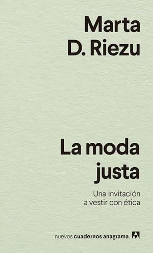 LA MODA JUSTA | 9788433916570 | D. RIEZU, MARTA | Llibreria Ombra | Llibreria online de Rubí, Barcelona | Comprar llibres en català i castellà online