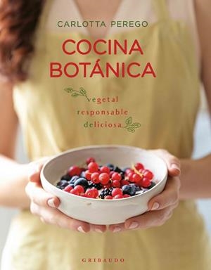 COCINA BOTÁNICA | 9788412340884 | PEREGO, CARLOTTA | Llibreria Ombra | Llibreria online de Rubí, Barcelona | Comprar llibres en català i castellà online
