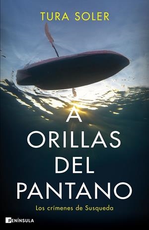 A ORILLAS DEL PANTANO | 9788411000307 | SOLER, TURA | Llibreria Ombra | Llibreria online de Rubí, Barcelona | Comprar llibres en català i castellà online