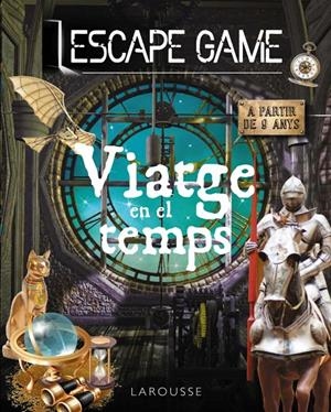 ESCAPE GAME. VIATGE EN EL TEMPS | 9788418473647 | MEYER, AURORE | Llibreria Ombra | Llibreria online de Rubí, Barcelona | Comprar llibres en català i castellà online