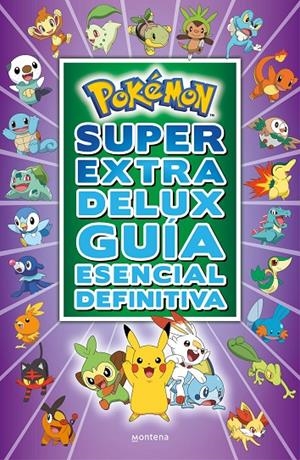 POKÉMON SÚPER EXTRA DELUX GUÍA ESENCIAL DEFINITIVA | 9788418483103 | VARIOS AUTORES, | Llibreria Ombra | Llibreria online de Rubí, Barcelona | Comprar llibres en català i castellà online