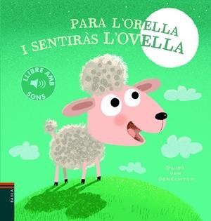PARA L'ORELLA I SENTIRÀS L'OVELLA | 9788447945146 | VAN GENECHTEN, GUIDO | Llibreria Ombra | Llibreria online de Rubí, Barcelona | Comprar llibres en català i castellà online
