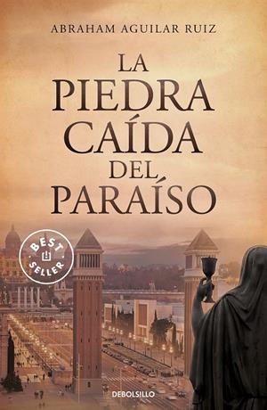 LA PIEDRA CAÍDA DEL PARAISO | 9788466357845 | AGUILAR RUIZ, ABRAHAM | Llibreria Ombra | Llibreria online de Rubí, Barcelona | Comprar llibres en català i castellà online