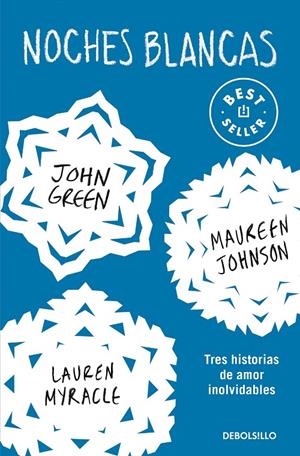 NOCHES BLANCAS | 9788466353700 | GREEN, JOHN/LANGE, ERIN/JOHNSON, MAUREEN | Llibreria Ombra | Llibreria online de Rubí, Barcelona | Comprar llibres en català i castellà online