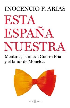 ESTA ESPAÑA NUESTRA | 9788401026102 | ARIAS, INOCENCIO F. | Llibreria Ombra | Llibreria online de Rubí, Barcelona | Comprar llibres en català i castellà online