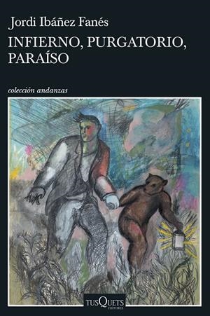 INFIERNO, PURGATORIO, PARAÍSO | 9788411070409 | IBÁÑEZ FANÉS, JORDI | Llibreria Ombra | Llibreria online de Rubí, Barcelona | Comprar llibres en català i castellà online