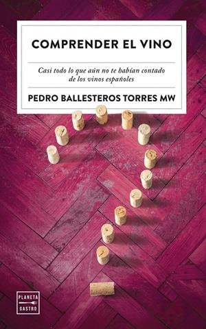 COMPRENDER EL VINO | 9788408249795 | BALLESTEROS TORRES, PEDRO | Llibreria Ombra | Llibreria online de Rubí, Barcelona | Comprar llibres en català i castellà online