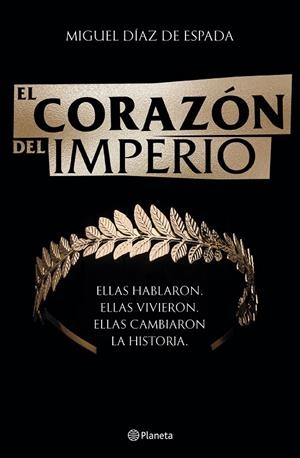 EL CORAZÓN DEL IMPERIO | 9788408246138 | DÍAZ DE ESPADA, MIGUEL | Llibreria Ombra | Llibreria online de Rubí, Barcelona | Comprar llibres en català i castellà online