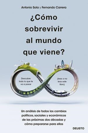 ¿CÓMO SOBREVIVIR AL MUNDO QUE VIENE? | 9788423432820 | SOLA RECHE, ANTONIO JOSÉ/CARRERA LÓPEZ, FERNANDO | Llibreria Ombra | Llibreria online de Rubí, Barcelona | Comprar llibres en català i castellà online