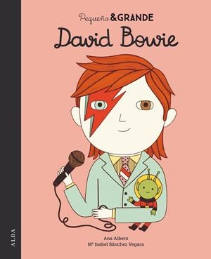 PEQUEÑO & GRANDE DAVID BOWIE | 9788490655139 | SÁNCHEZ VEGARA, MARÍA ISABEL | Llibreria Ombra | Llibreria online de Rubí, Barcelona | Comprar llibres en català i castellà online