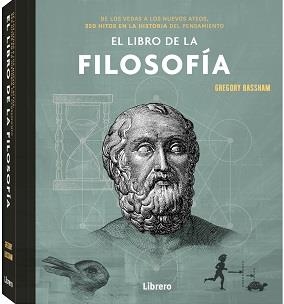 LIBRO DE LA FILOSOFIA, EL | 9789463595551 | BASSHAM, GREGORY | Llibreria Ombra | Llibreria online de Rubí, Barcelona | Comprar llibres en català i castellà online