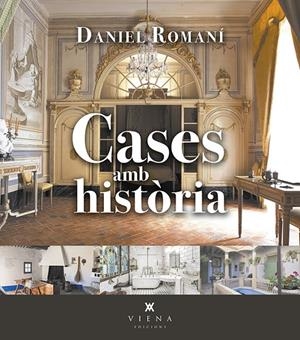 CASES AMB HISTÒRIA | 9788418908095 | ROMANÍ CORNET, DANIEL | Llibreria Ombra | Llibreria online de Rubí, Barcelona | Comprar llibres en català i castellà online