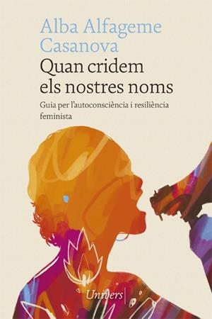 QUAN CRIDEM ELS NOSTRES NOMS | 9788418375835 | ALFAGEME, ALBA | Llibreria Ombra | Llibreria online de Rubí, Barcelona | Comprar llibres en català i castellà online