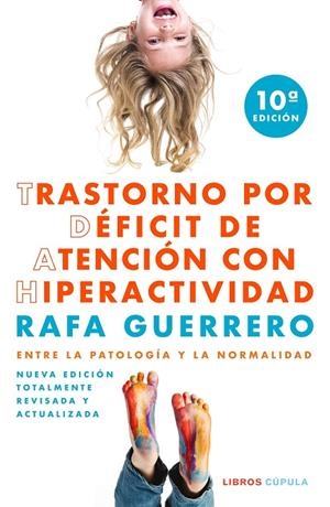 TRASTORNO POR DÉFICIT DE ATENCIÓN CON HIPERACTIVIDAD | 9788448028893 | GUERRERO, RAFA | Llibreria Ombra | Llibreria online de Rubí, Barcelona | Comprar llibres en català i castellà online