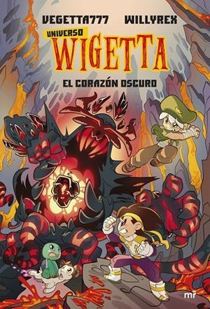 EL CORAZON OSCURO. UNIVERSO WIGETTA 3. | 9788427049079 | VEGETTA777 Y WILLYREX | Llibreria Ombra | Llibreria online de Rubí, Barcelona | Comprar llibres en català i castellà online